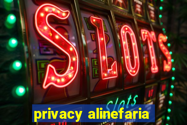 privacy alinefaria